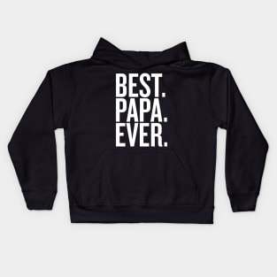 Best Papa Ever Father Day Kids Hoodie